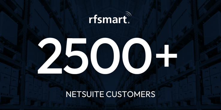 RF-SMART Trusted by 2,000 NetSuite Customers