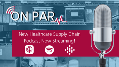 ON PAR - Healthcare Supply Chain Podcast Subscribe Today