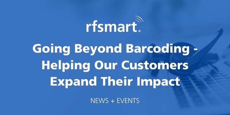 RF-SMART Barcoding Customers beyond WMS