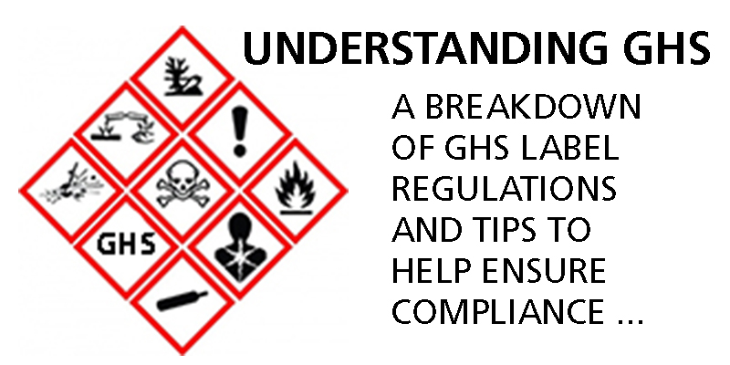Understanding Ghs Regulations First Step To Compliance